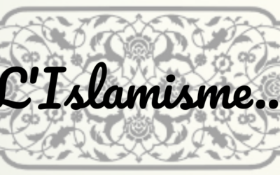 L’Islamisme…