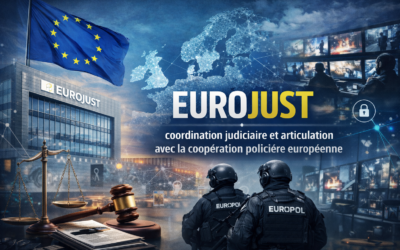 Eurojust : coordination judiciaire et articulation avec la coopération policière européenne